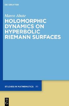 Holomorphic Dynamics on Hyperbolic Riemann Surfaces (de Gruyter Studies in Mathematics)