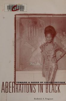 Aberrations In Black: Toward A Queer Of Color Critique (Critical American Studies)