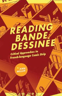 Reading Bande Dessinée: Critical Approaches to French-language Comic Strip