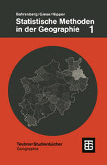 Statistische Methoden in der Geographie: Univariate und bivariate Statistik
