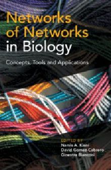 Networks of Networks in Biology: Concepts, Tools and Applications
