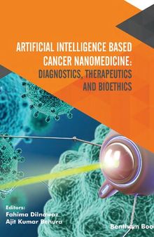 Artificial Intelligence Based Cancer Nanomedicine: Diagnostics, Therapeutics and Bioethics