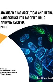 Advanced Pharmaceutical and Herbal Nanoscience for Targeted Drug Delivery Systems: Part I