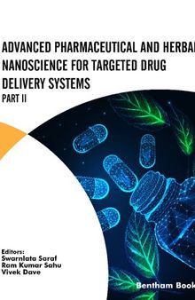 Advanced Pharmaceutical and Herbal Nanoscience for Targeted Drug Delivery Systems: Part II