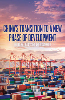 China’s Transition to a New Phase of Development