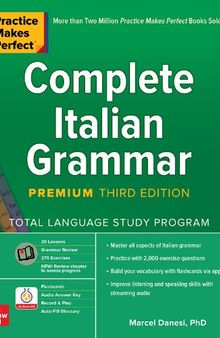 Practice Makes Perfect_Complete Italian Grammar, Premium Third Edition