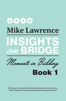 Insights on Bridge: Moments in Bidding