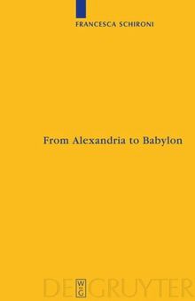 From Alexandria to Babylon: Near Eastern Languages and Hellenistic Erudition in the Oxyrhynchus Glossary (P.Oxy. 1802 + 4812)