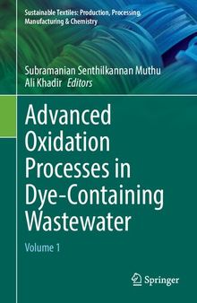 Advanced Oxidation Processes in Dye-Containing Wastewater: Volume 1