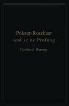 Polster-Rosshaar und seine Prüfung: Eine Anleitung zur Untersuchung und Bewertung von Polster-Rosshaar