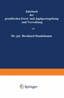 Jahrbuch der Preußischen Forst- und Jagdgesetzgebung und Verwaltung: Neunzehnter Band