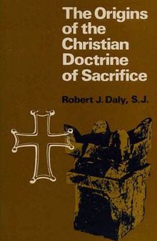 The origins of the Christian doctrine of sacrifice