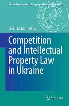 Competition and Intellectual Property Law in Ukraine