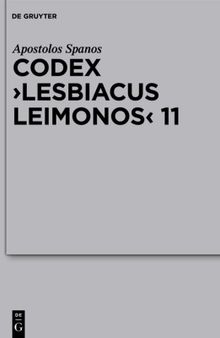 Codex Lesbiacus Leimonos 11: Annotated Critical Edition of an Unpublished Byzantine Menaion for June