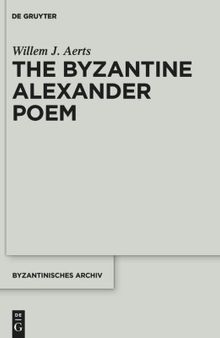 The Byzantine Alexander Poem