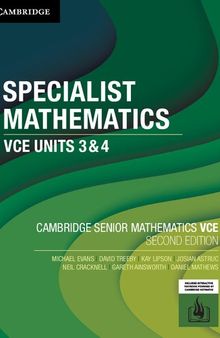 Cambridge Specialist Mathematics VCE Units 3&4