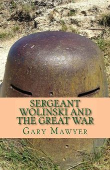 Sergeant Wolinski and the Great War