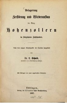 Belagerung, Zerstörung und Wiederaufbau der Burg Hohenzollern im fünfzehnten Jahrhundert