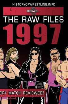 The Raw Files: 1997