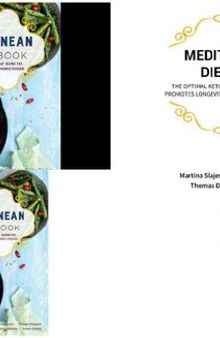 The New Mediterranean Diet Cookbook: The Optimal Keto-Friendly Diet that Burns Fat, Promotes Longevity, and Prevents Chronic Disease (Volume 16) (Keto for Your Life, 16)