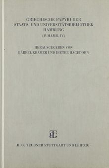 Griechische Papyri der Staats- und Universitätsbibliothek Hamburg (P. Hamb. IV): Beiheft 4 des Archivs für Papyrusforschung