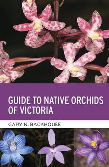 Guide to Native Orchids of Victoria