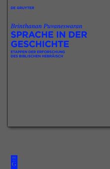 Sprache in der Geschichte: Etappen der Erforschung des Biblischen Hebräisch