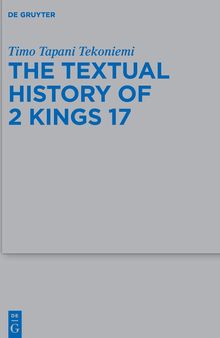 The Textual History of 2 Kings 17: Compiled in Light of the Old Latin