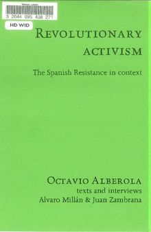 Revolutionary Activism: The Spanish Resistance in Context