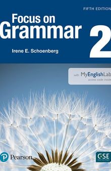 Focus on Grammar 2 with MyEnglishLab (5th Edition)