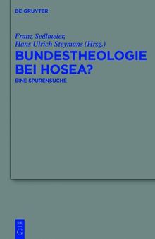 Bundestheologie bei Hosea?: Eine Spurensuche