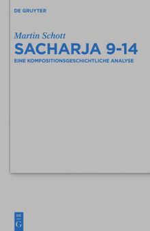 Sacharja 914: Eine Kompositionsgeschichtliche Analyse
