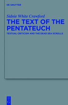 The Text of the Pentateuch: Textual Criticism and the Dead Sea Scrolls