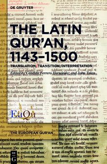 The Latin Qur'an, 1143-1500: Translation, Transition, Interpretation