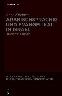 Arabischsprachig und evangelikal in Israel: Identität im Konflikt