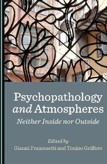 Psychopathology and Atmospheres: Neither Inside Nor Outside