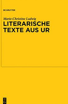 Literarische Texte aus Ur: Kollationen Und Kommentare Zu UET 6/1-2