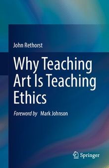 Why Teaching Art Is Teaching Ethics