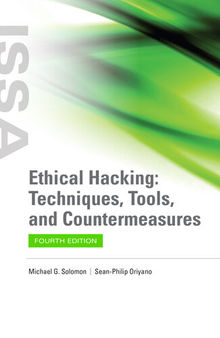 Ethical Hacking: Techniques, Tools, and Countermeasures