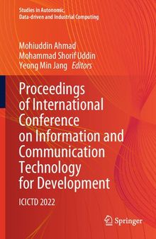 Proceedings of International Conference on Information and Communication Technology for Development: ICICTD 2022