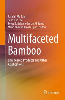 Multifaceted Bamboo: Engineered Products and Other Applications