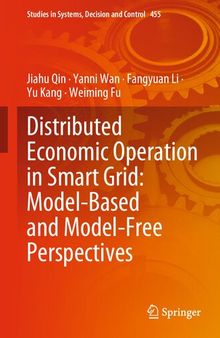 Distributed Economic Operation in Smart Grid: Model-Based and Model-Free Perspectives