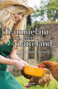 Trammelant op het platteland