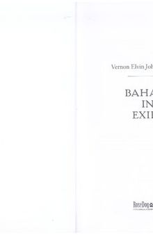 Baha'is in Exile: An Account of Followers of Baha'u'llah Outside the Mainstream Religion