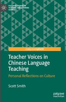 Teacher Voices in Chinese Language Teaching: Personal Reflections on Culture