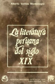 La literatura peruana del siglo XIX. Periodificación y caracterización