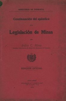Continuación del apéndice á la legislación de minas. Edición oficial