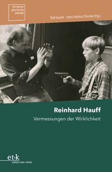 Reinhard Hauff: Vermessungen der Wirklichkeit