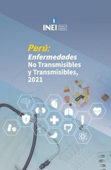 Perú: Enfermedades no transmisibles y transmisibles, 2021