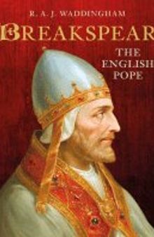 Breakspear: The English Pope